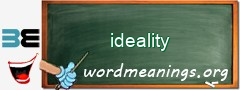 WordMeaning blackboard for ideality